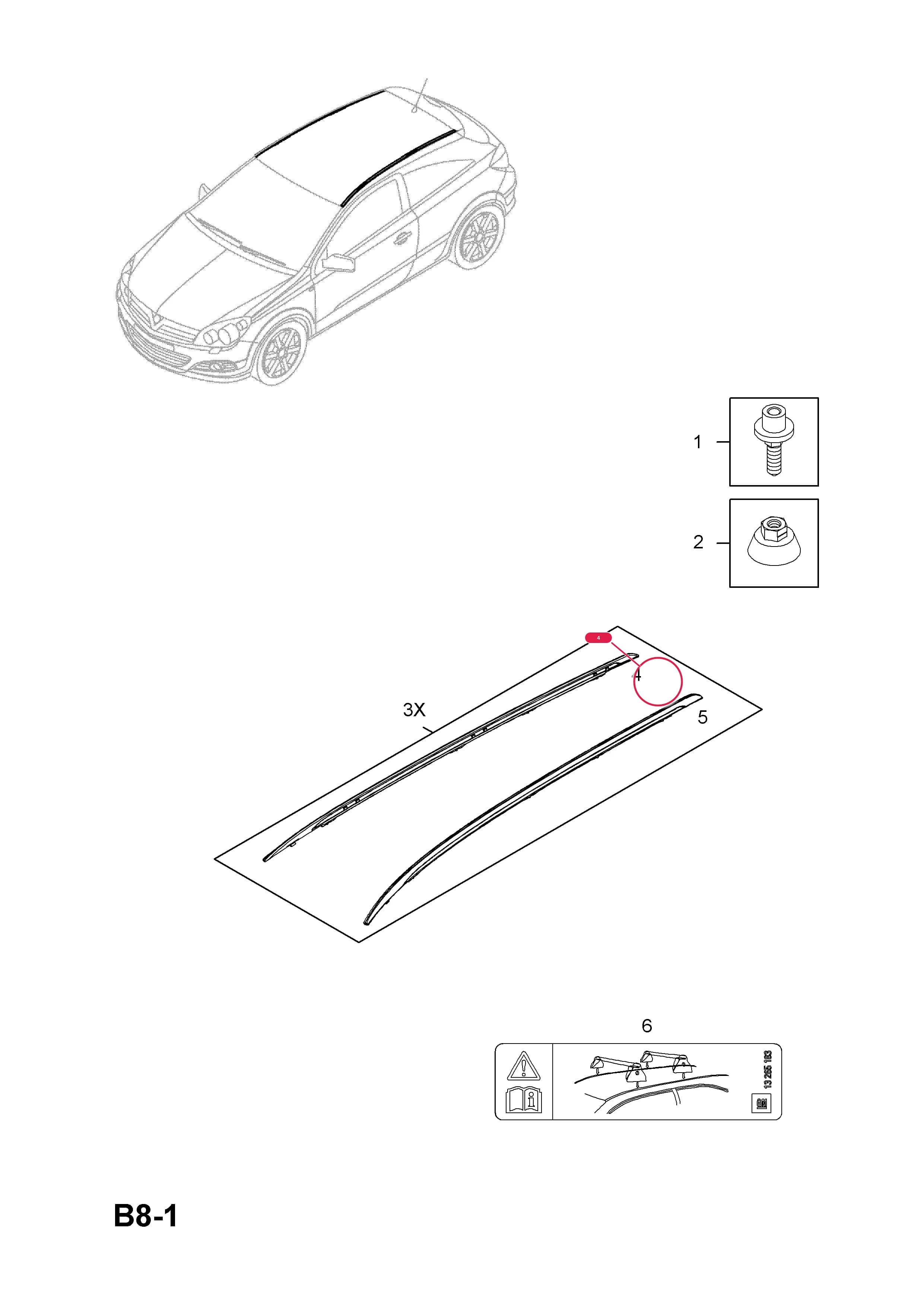KIT,ROOF RAIL,BLACK,RH (NLS.- USE 13251278 - 17 32 572,13251277 - 17 32 571 AND SUPPLY 93199523 - 17 32 598 / 93199524 - 67 32 325 IF REQUIRED)  (PRODUCTION NO. 13109133) — Opel  ASTRA-H ( 2004 - ) — B BODY EXTERIOR FITTINGS › 6 ROOF CARRIER SYSTEM