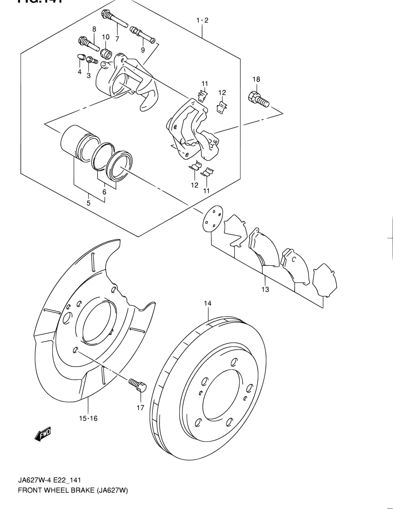 JA627W-4 — Brake › 141 - FRONT WHEEL BRAKE (JA627W)