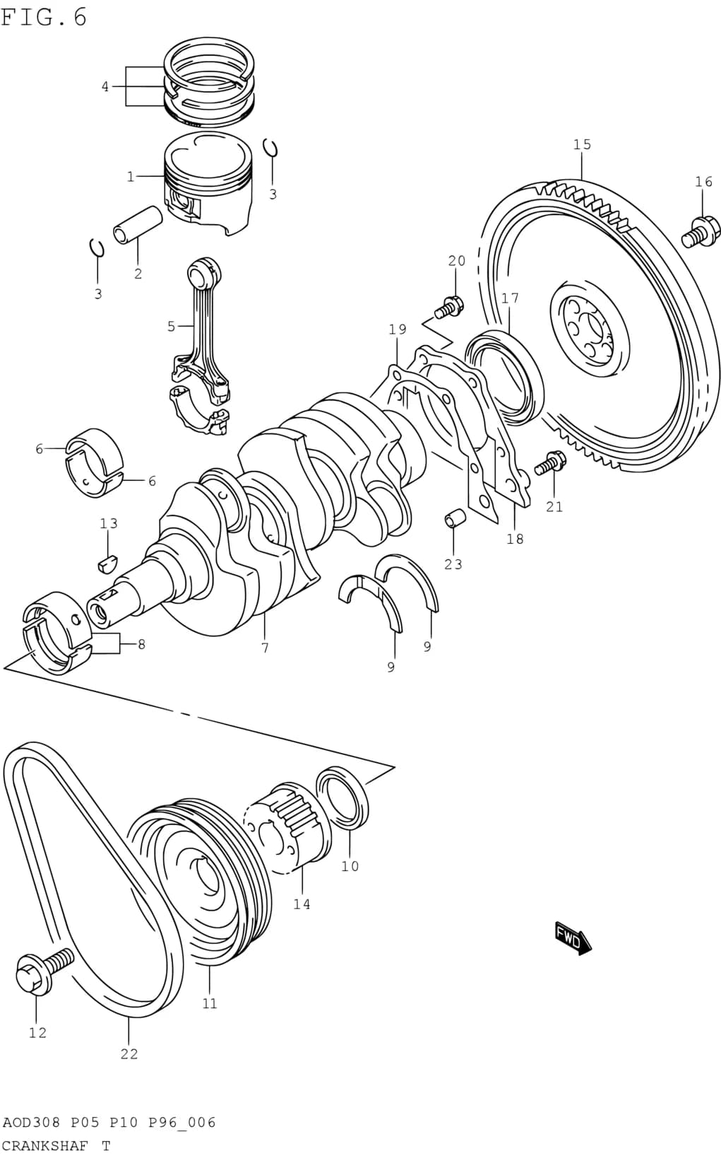 AOD308 (P05,P10,P96) — Engine › 6 - CRANK SHAFT